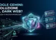 Google Gemini nel Dark Web Google ha lanciato in anteprima pubblica una nuova capacità all'interno di Google Threat Intelligence