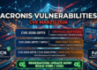 Scopri i dettagli sulle recenti vulnerabilità Acronis rilevate da ACN. Analisi tecnica degli score NIST, prodotti impattati e guida alla remediation Vulnerabilità Acronis Marzo 2026