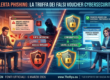Attenzione alla nuova campagna di phishing in Italia: Falsi Voucher Cybersecurity 2026 nascondono malware. Scopri come riconoscere la truffa e proteggere la tua azienda.