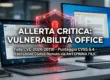 Sicurezza Office a rischio: la nuova falla CVE-2026-26110 permette attacchi tramite la semplice anteprima dei file